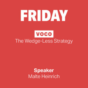 FRIDAY: VOCO│The Wedge-Less Strategy