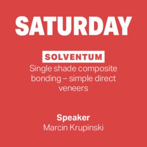 SATURDAY: Solventum│Single shade composite bonding