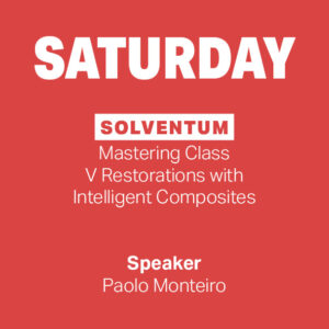 SATURDAY: Solventum│Mastering Class V Restorations with Intelligent Composites